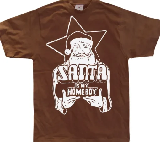 Santa Is My Homeboy T-Shirt