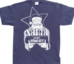 Santa Is My Homeboy T-Shirt