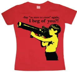 Say No More Ice-Cream Girly T- shirt
