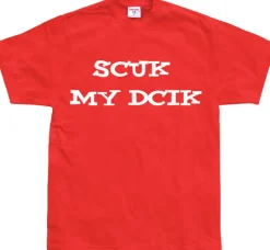 Scuk My Dcik T-Shirt