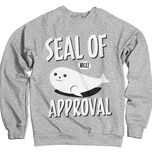 Seal Of Approval Sweatshirt