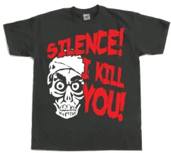 Silence, I Kill You! T-Shirt