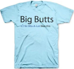 Sir Mix-A-Lot Likes Big Butts T-Shirt