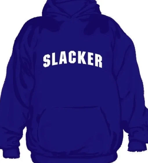 Slacker Hoodie