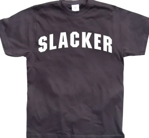Slacker T-Shirt