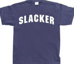 Slacker T-Shirt