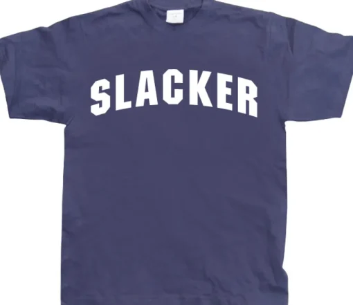 Slacker T-Shirt