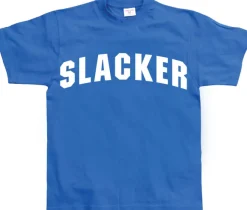 Slacker T-Shirt