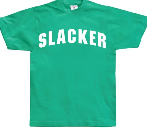 Slacker T-Shirt