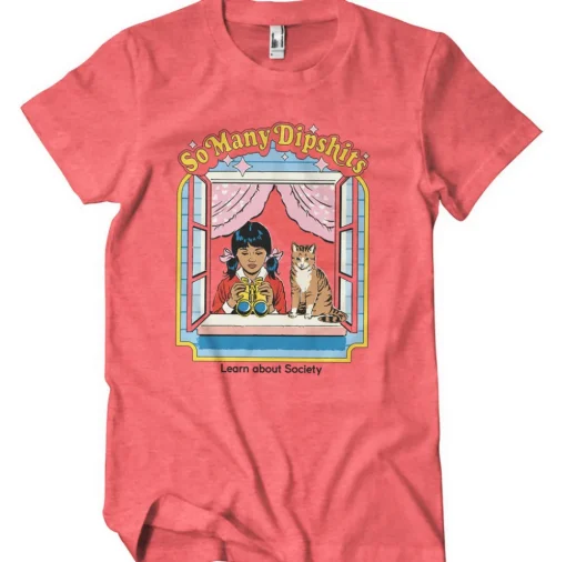 So Many Dipshits T-Shirt