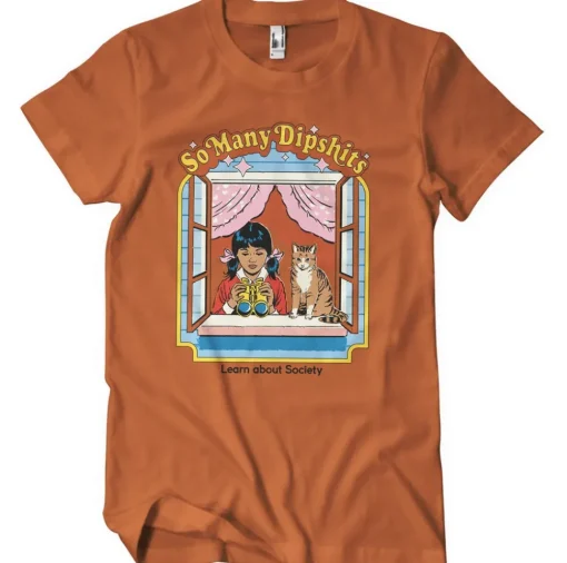 So Many Dipshits T-Shirt