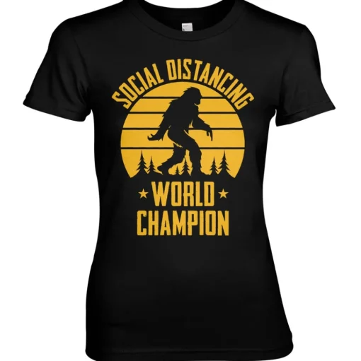 Social Distancing World Champion Girly Tee