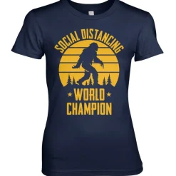 Social Distancing World Champion Girly Tee
