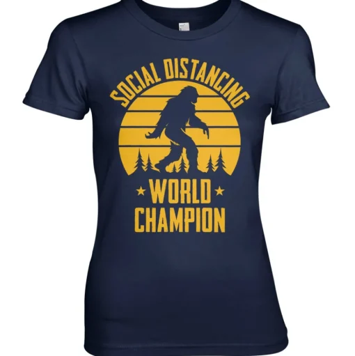 Social Distancing World Champion Girly Tee