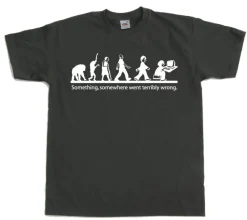 Something, somewhere went terrible wrong! T-Shirt