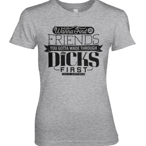 South Park - Wade Through The Dicks Girly Tee