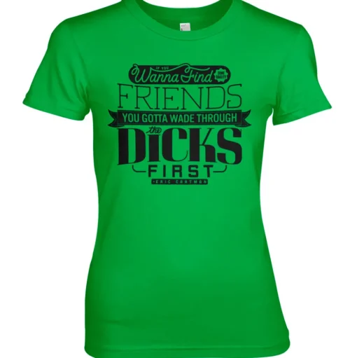 South Park - Wade Through The Dicks Girly Tee