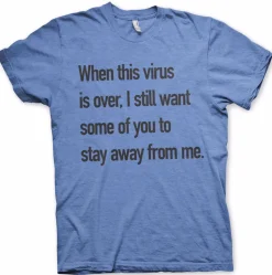 Stay Away From Me T-Shirt