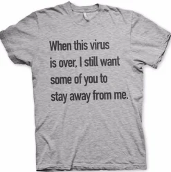 Stay Away From Me T-Shirt