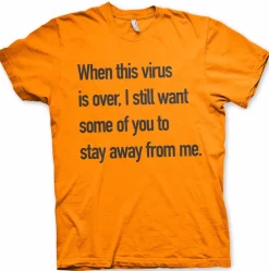 Stay Away From Me T-Shirt