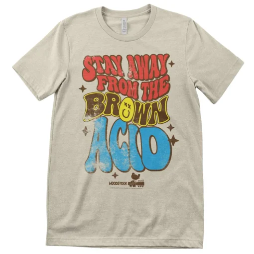 Stay Away From The Brown Acid T-Shirt