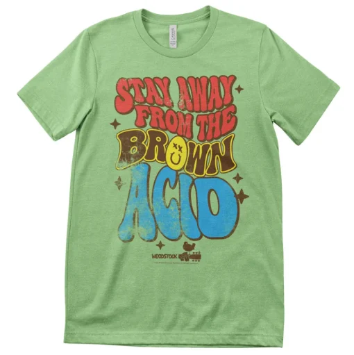 Stay Away From The Brown Acid T-Shirt