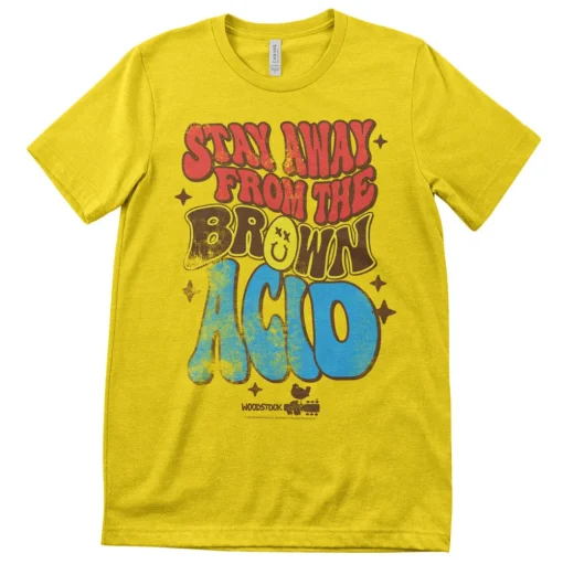 Stay Away From The Brown Acid T-Shirt