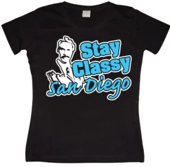 Stay Classy San Diego Girly T-shirt