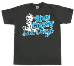 Stay Classy San Diego T-Shirt