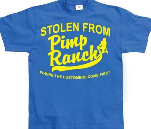 Stolen from the Pimp Ranch T-Shirt