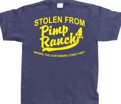Stolen from the Pimp Ranch T-Shirt