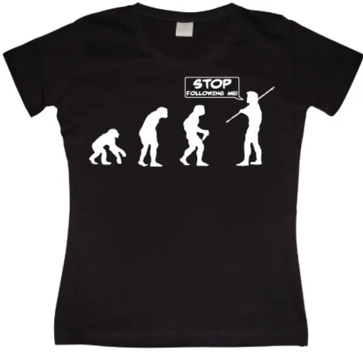 Stop Following Me! Girly T-shirt