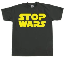 Stop Wars T-Shirt