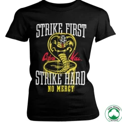 Strike First - Strike Hard - No Mercy Organic Girly Tee
