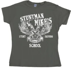Stuntman MikeÂ´s Driving School Girly T- shirt