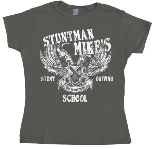 Stuntman MikeÂ´s Driving School Girly T- shirt