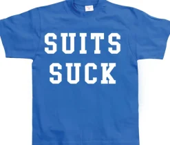 Suits Suck T-shirt