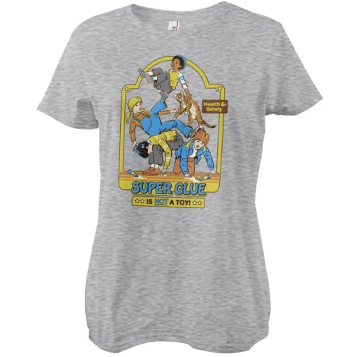 Super Glue Is Not A Toy Girly Tee