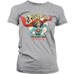 Supergirl - Does Everything Better Than You Girly Tee