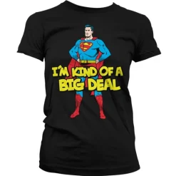Superman - I´m Kind Of A Big Deal Girly Tee