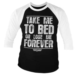Take Me To Bed Or Lose Me Forever Baseball 3/4 Sleeve Tee