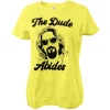 The Dude Abides Girly Tee
