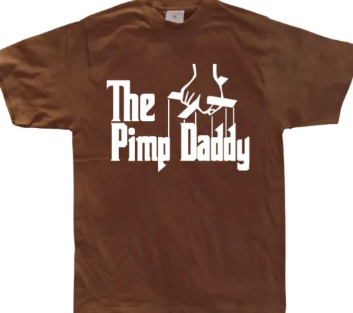 The Pimp Daddy T-Shirt