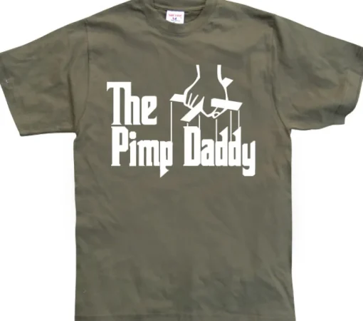 The Pimp Daddy T-Shirt