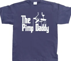 The Pimp Daddy T-Shirt