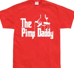 The Pimp Daddy T-Shirt