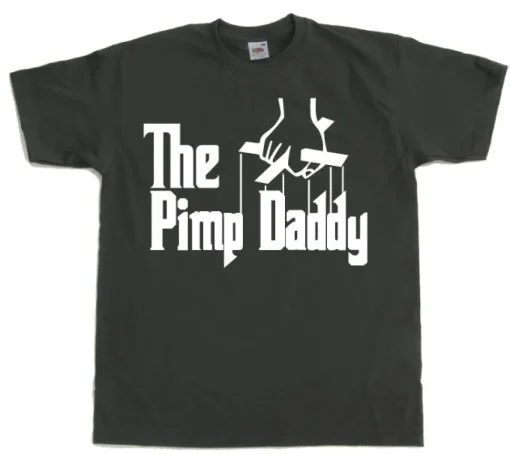 The Pimp Daddy T-Shirt