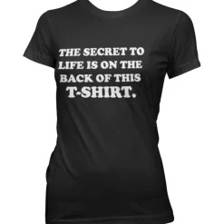 The Sercret To Life! Girly Tee