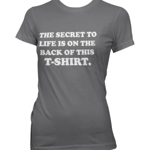 The Sercret To Life! Girly Tee