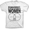 The Universe Of All Women T-Shirt